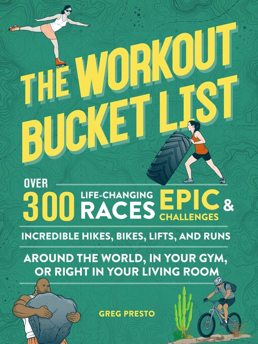 Title details for The Workout Bucket List by Greg Presto - Available